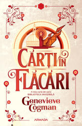 Carti in flacari (Seria Biblioteca invizibila, partea a III-a) - Genevieve Cogman (2021)