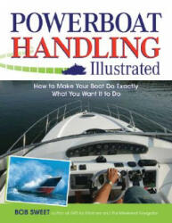 Powerboat Handling Illustrated - Sweet (ISBN: 9780071468817)
