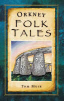 Orkney Folk Tales (ISBN: 9780752499055)