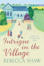 Intrigue In The Village - Rebecca Shaw (ISBN: 9780752859101)