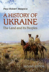 History of Ukraine - Paul Magocsi (ISBN: 9781442610217)
