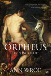 Orpheus - Ann Wroe (ISBN: 9781845951689)