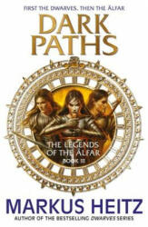 Dark Paths - Markus Heitz (ISBN: 9781782065944)
