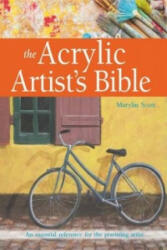 Acrylic Artist's Bible - Marilyn Scott (ISBN: 9781782213956)