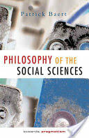 Philosophy of the Social Sciences: Towards Pragmatism (ISBN: 9780745622477)