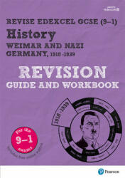 Pearson REVISE Edexcel GCSE History Weimar and Nazi Germany, 1918-39 Revision Guide and Workbook inc online edition and quizzes - 2023 and 2024 exams - Victoria Payne (ISBN: 9781292169736)
