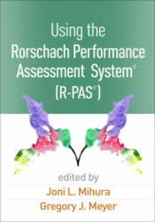 Using the Rorschach Performance Assessment System (R) (R-PAS (R)) - Joni L. Mihura, Gregory J. Meyer (ISBN: 9781462532537)