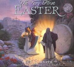 The Very First Easter - Paul L. Maier, Frank Ordaz (ISBN: 9780758606273)
