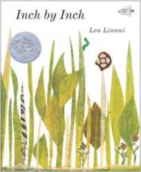Inch by Inch - Leo Lionni (ISBN: 9781524766146)