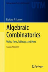 Algebraic Combinatorics - Richard P. Stanley (ISBN: 9783319771724)