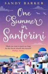 One Summer in Santorini - Sandy Barker (ISBN: 9780008354343)