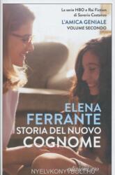 Elena Ferrante: Storia del nuovo cognome. L'amica geniale: 2 (ISBN: 9788866321811)