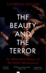Beauty and the Terror - Catherine Fletcher (ISBN: 9781784707941)