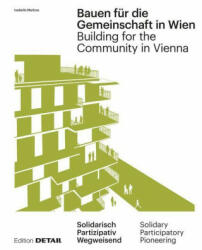 Bauen fur die Gemeinschaft in Wien / Building for the Community in Vienna - Isabella Marbo (ISBN: 9783955535292)