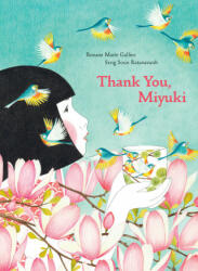 Thank You, Miyuki - Seng Soun Ratanavanh (ISBN: 9781616899011)