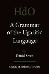 Grammar of the Ugaritic Language - Daniel Sivan (2008)
