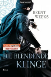 Die blendende Klinge - Brent Weeks, Hans Link, Clemens Brunn (2013)