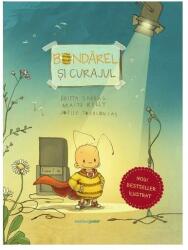 Bondarel Si Curajul, Britta Sabbag Maite Kelly - Editura Corint (ISBN: 9789731287775)