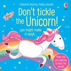 Don't Tickle the Unicorn! (ISBN: 9781474993876)