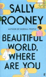 Beautiful World, Where Are You - Sally Rooney (ISBN: 9780571365425)