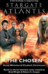 Stargate Atlantis: the Chosen - Elizabeth Christensen (ISBN: 9780954734381)