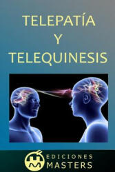 Telepatia Y Telequinesis - Adolfo Perez Agusti (ISBN: 9781492315247)