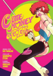 Cutie Honey a Go Go! - Anno Hideaki, Go Nagai, Itou Shinpei (ISBN: 9781626926134)