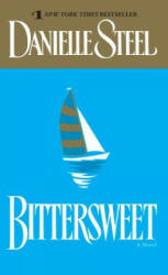 Bittersweet - Danielle Steel (ISBN: 9780440224846)