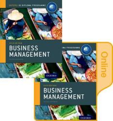 IB Business Management Print and Online Course Book Pack: Oxford IB Diploma Programme - Martin Mwenda Muchena, Robert Pierce, Loykie Lomine (ISBN: 9780198354987)