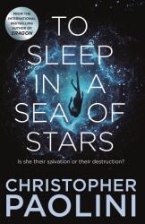 To Sleep in a Sea of Stars (ISBN: 9781529046526)
