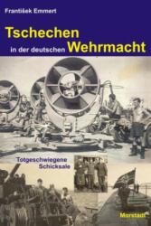 Tschechen in der deutschen Wehrmacht - Robert Bauer (ISBN: 9783885713951)