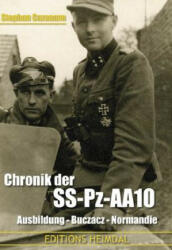 Chronik Der Ss-Pz-Aa10 - Stepahne Cazenave (ISBN: 9782840482291)