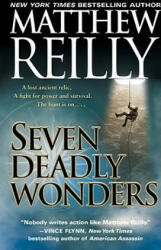 Seven Deadly Wonders - Matthew Reilly (ISBN: 9781416505068)
