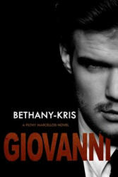 Filthy Marcellos - Bethany-Kris (ISBN: 9780993779787)