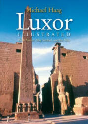 Luxor Illustrated - Michael Haag (ISBN: 9789774163128)