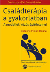 Családterápia a gyakorlatban - A modellek közös építőelemei (ISBN: 9789633311400)