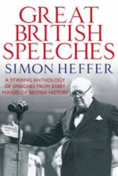 Great British Speeches - Simon Heffer (ISBN: 9780857383273)