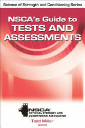 NSCA's Guide to Tests and Assessments - Glyn Roberts (ISBN: 9780736083683)