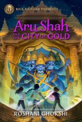 Aru Shah and the City of Gold (ISBN: 9781368013864)