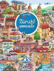 Zürich Wimmelbuch - Marea carte ilustrată de la 2 ani (ISBN: 9783947188246)