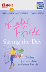 Saving the Day (Quick Reads 2021) - Katie Fforde (ISBN: 9781787466241)