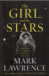 Girl and the Stars - Mark Lawrence (ISBN: 9780008284794)