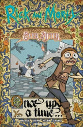 Rick and Morty Ever After Vol. 1 - Sarah Stern, Emmett Helen (ISBN: 9781620108819)