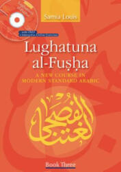 Lughatuna al-Fusha: Book 3 - Samia Louis (ISBN: 9789774165658)
