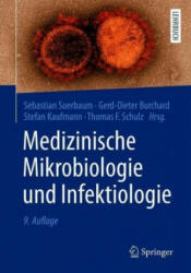 Medizinische Mikrobiologie und Infektiologie - Gerd-Dieter Burchard, Stefan H. E. Kaufmann, Thomas F. Schulz (ISBN: 9783662613849)