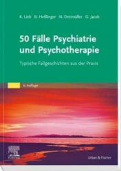 50 Fälle Psychiatrie und Psychotherapie - Nadine Dreimüller, Gitta Jacob (ISBN: 9783437433559)