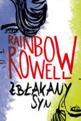 Zbłąkany syn - Rainbow Rowell (ISBN: 9788327647597)