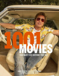 1001 Movies You Must See Before You Die - Ian Haydn Smith (ISBN: 9781438089119)