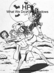 HPI: What We Do in the Shadows - Deanna Jaxine Stinson (ISBN: 9780359807048)