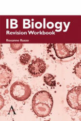 IB Biology Revision Workbook - Roxanne Russo Russo (ISBN: 9781785270789)